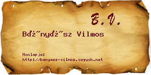 Bányász Vilmos névjegykártya